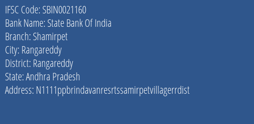 State Bank Of India Shamirpet Branch Rangareddy IFSC Code SBIN0021160