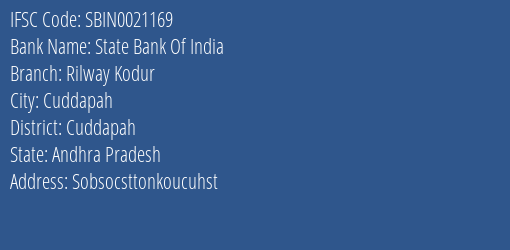 State Bank Of India Rilway Kodur Branch Cuddapah IFSC Code SBIN0021169