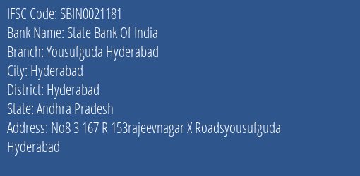 State Bank Of India Yousufguda Hyderabad Branch Hyderabad IFSC Code SBIN0021181