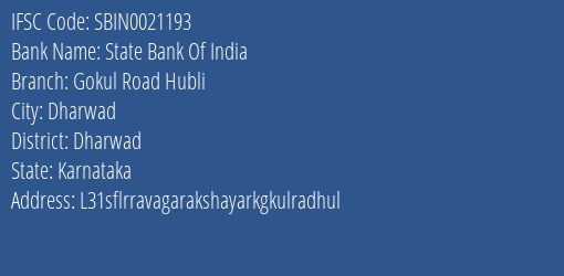 State Bank Of India Gokul Road Hubli Branch Dharwad IFSC Code SBIN0021193