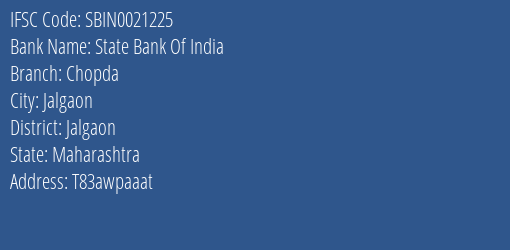State Bank Of India Chopda Branch Jalgaon IFSC Code SBIN0021225