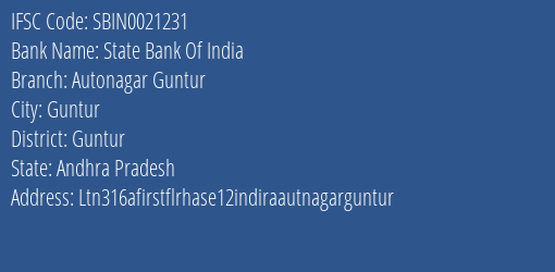 State Bank Of India Autonagar Guntur Branch Guntur IFSC Code SBIN0021231