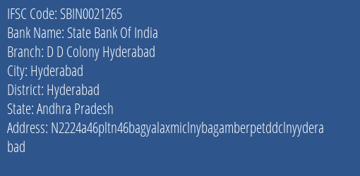 State Bank Of India D D Colony Hyderabad Branch Hyderabad IFSC Code SBIN0021265