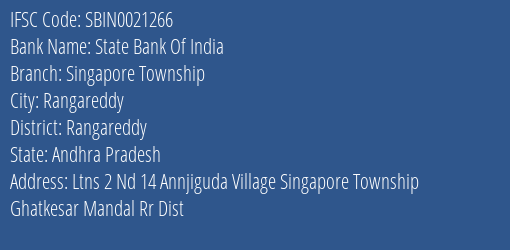 State Bank Of India Singapore Township Branch Rangareddy IFSC Code SBIN0021266