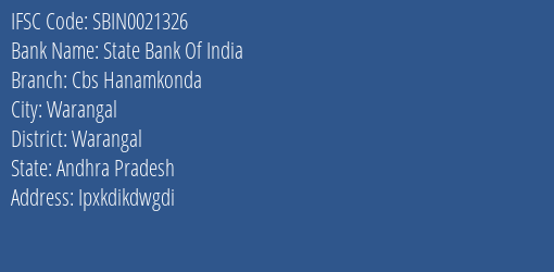 State Bank Of India Cbs Hanamkonda Branch Warangal IFSC Code SBIN0021326