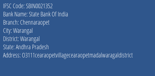 State Bank Of India Chennaraopet Branch Warangal IFSC Code SBIN0021352