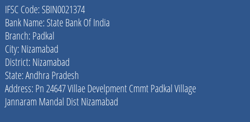 State Bank Of India Padkal Branch Nizamabad IFSC Code SBIN0021374