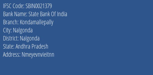State Bank Of India Kondamallepally Branch Nalgonda IFSC Code SBIN0021379