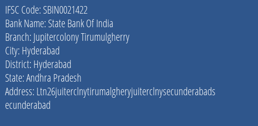 State Bank Of India Jupitercolony Tirumulgherry Branch Hyderabad IFSC Code SBIN0021422