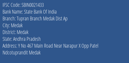 State Bank Of India Tupran Branch Medak Dist Ap Branch Medak IFSC Code SBIN0021433