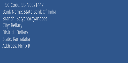 State Bank Of India Satyanarayanapet Branch Bellary IFSC Code SBIN0021447