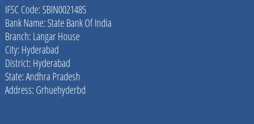 State Bank Of India Langar House Branch Hyderabad IFSC Code SBIN0021485