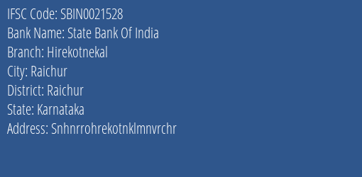 State Bank Of India Hirekotnekal Branch Raichur IFSC Code SBIN0021528