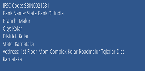 State Bank Of India Malur Branch Kolar IFSC Code SBIN0021531