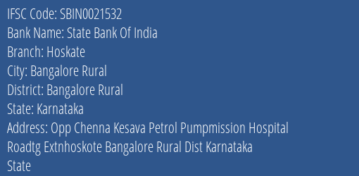 State Bank Of India Hoskate Branch Bangalore Rural IFSC Code SBIN0021532