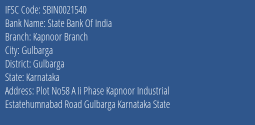 State Bank Of India Kapnoor Branch Branch Gulbarga IFSC Code SBIN0021540