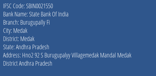 State Bank Of India Burugupally Fi Branch Medak IFSC Code SBIN0021550
