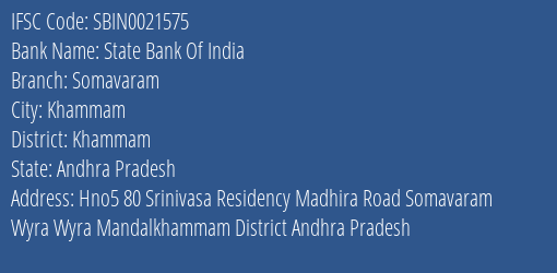 State Bank Of India Somavaram Branch Khammam IFSC Code SBIN0021575
