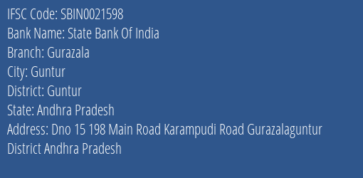 State Bank Of India Gurazala Branch Guntur IFSC Code SBIN0021598