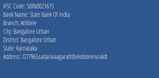 State Bank Of India Attibele Branch Bangalore Urban IFSC Code SBIN0021615