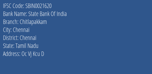 State Bank Of India Chitlapakkam Branch Chennai IFSC Code SBIN0021620
