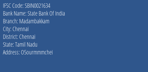 State Bank Of India Madambakkam Branch Chennai IFSC Code SBIN0021634