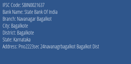 State Bank Of India Navanagar Bagalkot Branch Bagalkote IFSC Code SBIN0021637