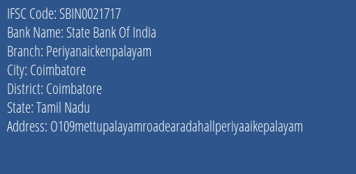 State Bank Of India Periyanaickenpalayam Branch Coimbatore IFSC Code SBIN0021717