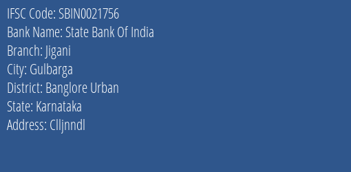 State Bank Of India Jigani Branch Banglore Urban IFSC Code SBIN0021756
