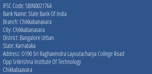 State Bank Of India Chikkabanavara Branch Bangalore Urban IFSC Code SBIN0021764