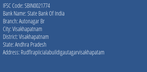 State Bank Of India Autonagar Br Branch Visakhapatnam IFSC Code SBIN0021774