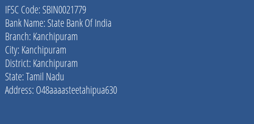 State Bank Of India Kanchipuram Branch Kanchipuram IFSC Code SBIN0021779