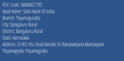 State Bank Of India Thyamagundlu Branch, Branch Code 021795 & IFSC Code Sbin0021795