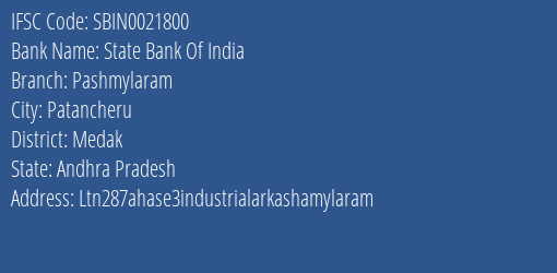 State Bank Of India Pashmylaram Branch Medak IFSC Code SBIN0021800