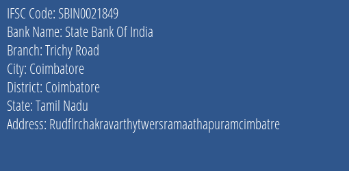 State Bank Of India Trichy Road Branch Coimbatore IFSC Code SBIN0021849