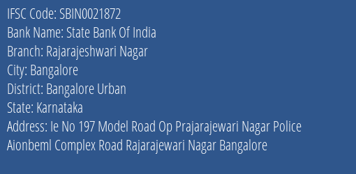 State Bank Of India Rajarajeshwari Nagar Branch Bangalore Urban IFSC Code SBIN0021872