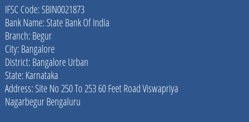 State Bank Of India Begur Branch Bangalore Urban IFSC Code SBIN0021873