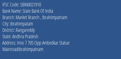 State Bank Of India Market Branch Ibrahimpatnam Branch Rangareddy IFSC Code SBIN0021910