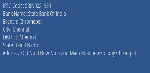 State Bank Of India Chromepet Branch Chennai IFSC Code SBIN0021934