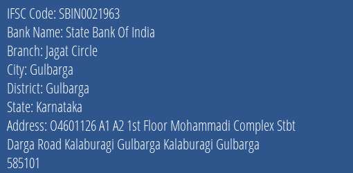 State Bank Of India Jagat Circle Branch Gulbarga IFSC Code SBIN0021963