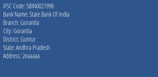 State Bank Of India Gorantla Branch Guntur IFSC Code SBIN0021998