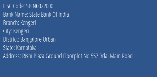 State Bank Of India Kengeri Branch Bangalore Urban IFSC Code SBIN0022000