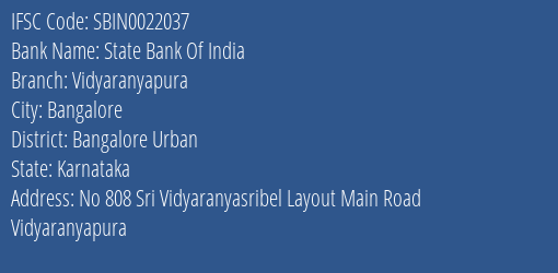State Bank Of India Vidyaranyapura Branch Bangalore Urban IFSC Code SBIN0022037