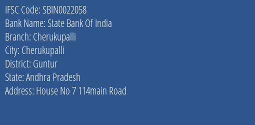 State Bank Of India Cherukupalli Branch Guntur IFSC Code SBIN0022058