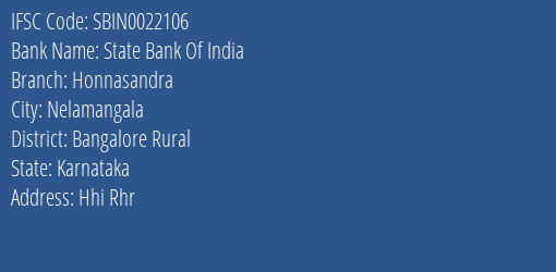 State Bank Of India Honnasandra Branch Bangalore Rural IFSC Code SBIN0022106