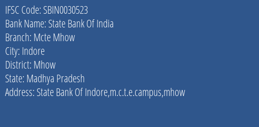 State Bank Of India Mcte Mhow Branch Mhow IFSC Code SBIN0030523