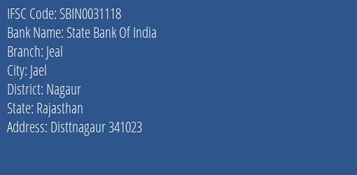 State Bank Of India Jeal Branch Nagaur IFSC Code SBIN0031118