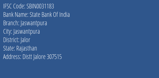 State Bank Of India Jaswantpura Branch Jalor IFSC Code SBIN0031183