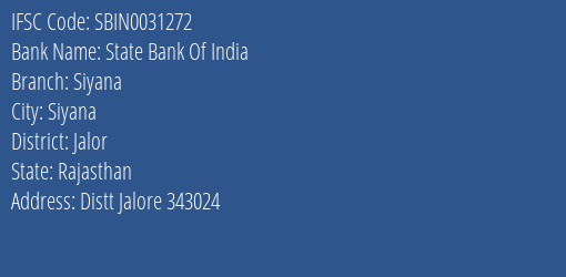 State Bank Of India Siyana Branch Jalor IFSC Code SBIN0031272
