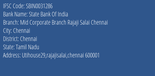 State Bank Of India Mid Corporate Branch Rajaji Salai Chennai Branch, Branch Code 031286 & IFSC Code Sbin0031286